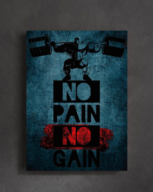 "Strength and Challenge: No Pain No Gain Poster"