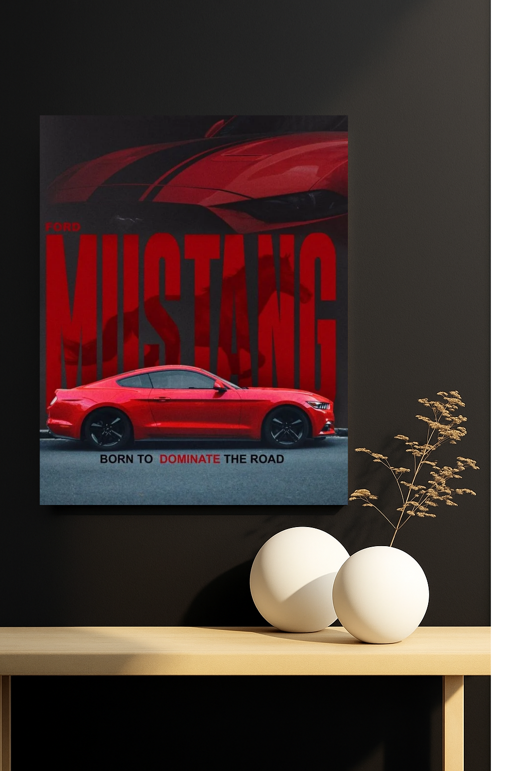 Born to Dominate #1  ||  Ford Mustang CAR Poster